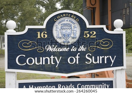 County of Surry Virginia, founded in 1652 by English Citizens, across from Jamestown on James River, Virginia