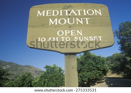 A sign to Meditation Mount in Ojai California