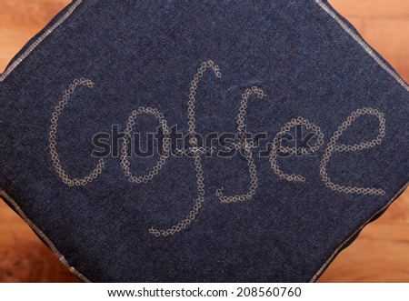 embroidery on denim.inscription coffee