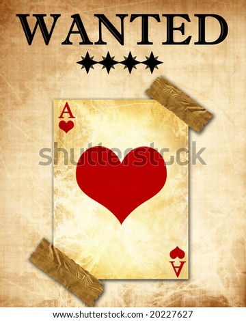 old playing card attached on a wanted paper