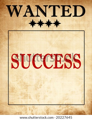old wanted paper with success written on it