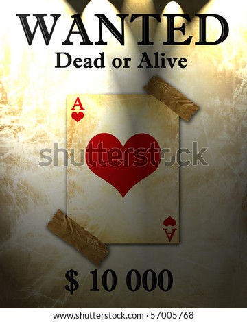 old playing card attached to a wanted paper