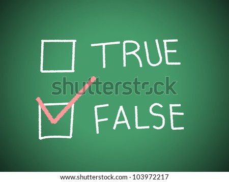True and false check box written on a blackboard