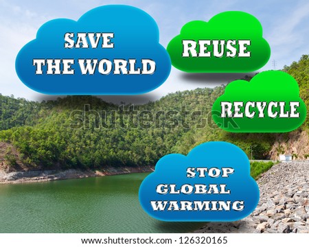 Stop global warming concept. The new energy-saving and recycling.