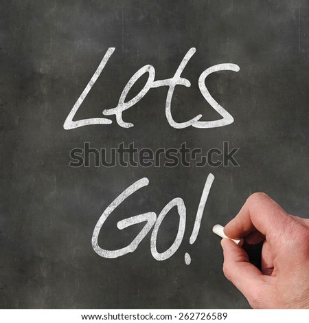 A Colourful 3d Rendered Concept Illustration showing Lets Go written on a Blackboard