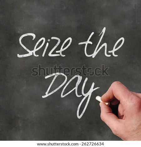 A Colourful 3d Rendered Concept Illustration showing Seize the Day written on a Blackboard