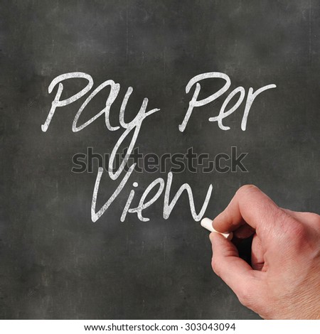 A Colourful 3d Rendered Concept Illustration showing a hand writting on a blackboard, Pay Per View