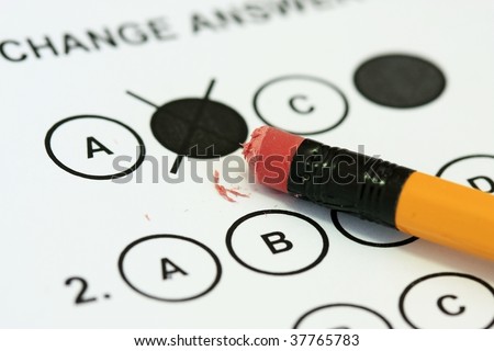 Erasing an answer on a multiple choice exam sheet