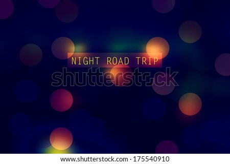 abstract background - night road trip  (made in color RGB. only web)