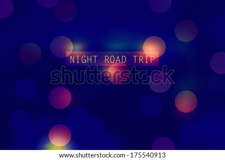 abstract background - night road trip (made in color RGB. only web)