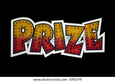 A prize sign isolated on a black background. With Clipping Path