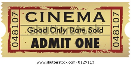 Movies Tickets on Vintage Grunge Movie Ticket Stock Vector 8129113   Shutterstock