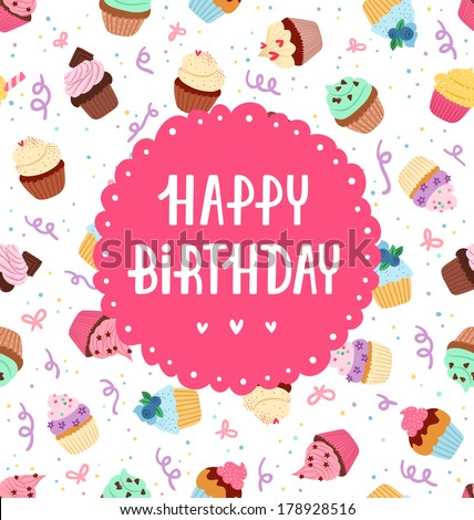 Cupcakes decorative greeting card Sprinkles party confetti and happy birthday text on a seamless pattern Cupcakes decorative greeting card Sprinkles party confetti and happy birthday text on a seamless pattern