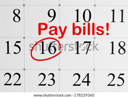 Pay bills!