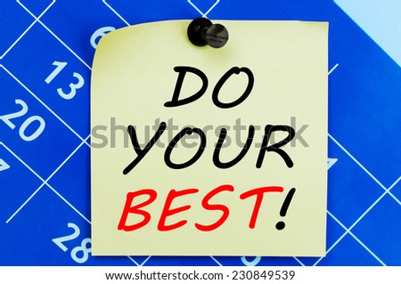 Do Your Best ! written on a note paper