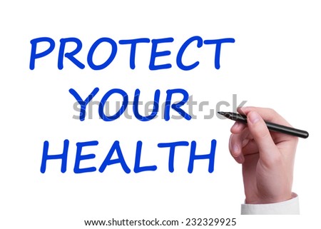 Protect your health handwritten on a whiteboard