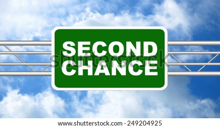Second Chance Road Sign