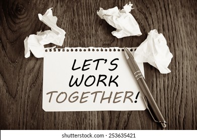 Lets Work Together Stock Photo 253635421 Shutterstock