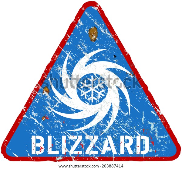 Blizzard Warning Sign Heavy Weathered Vector Stock Vector Royalty Free