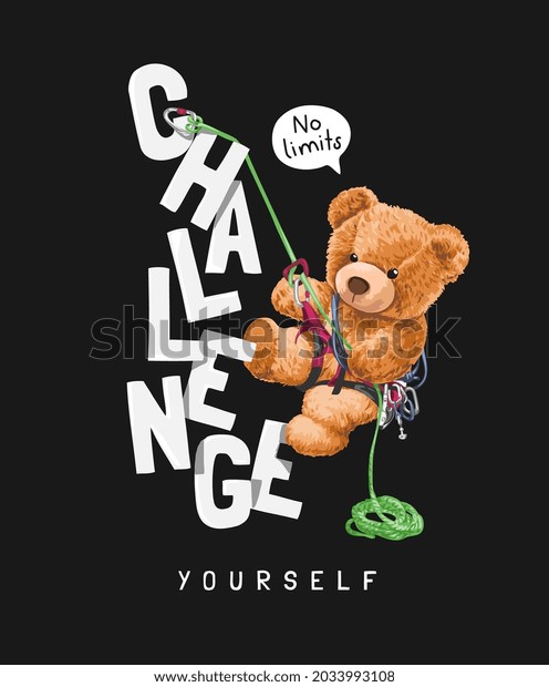 Challenge Yourself Slogan Bear Doll Climbing Stock Vector Royalty Free