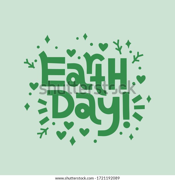 Earth Day Hand Drawn Lettering Poster Stock Vector Royalty Free