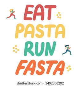 Eat Pasta Run Fasta Hand Drawn Stock Vector Royalty Free 1402858202