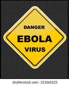 Ebola Virus Danger Sign Stock Vector Royalty Free 211063123