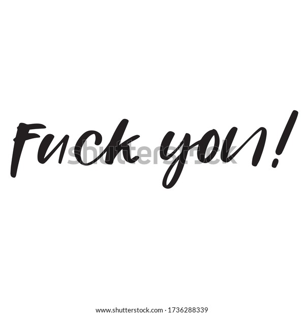 Fuck You Hand Lettering Text Stock Vector Royalty Free