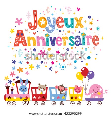 Joyeux Anniversaire French Which Means In English Arlean