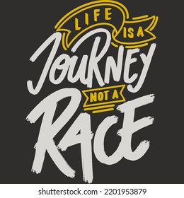 Life Journey Not Race Motivation Typography Stock Vector Royalty Free