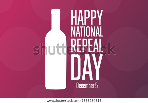 14 National Repeal Day Images Stock Photos Vectors Shutterstock