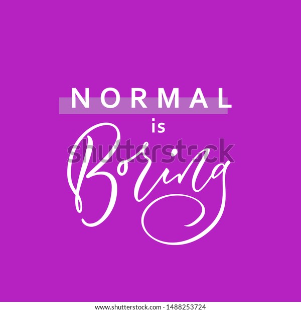 Normal Boring Lettering Vector Hand Drawn Stock Vector Royalty Free