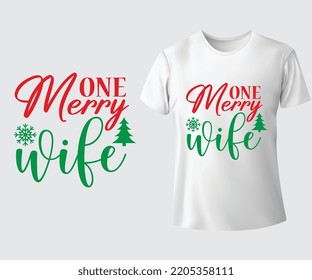 One Merry Wife Svg Tshirt Design Stock Vector Royalty Free