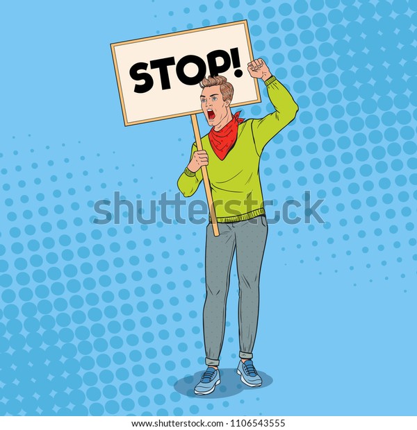 Pop Art Angry Man Protesting On Stock Vector Royalty Free 1106543555