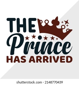 Princess Has Arrived Printable Vector Illustration Stock Vector