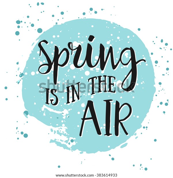 Spring Air Hand Drawn Inspiration Quote Stock Vector Royalty Free