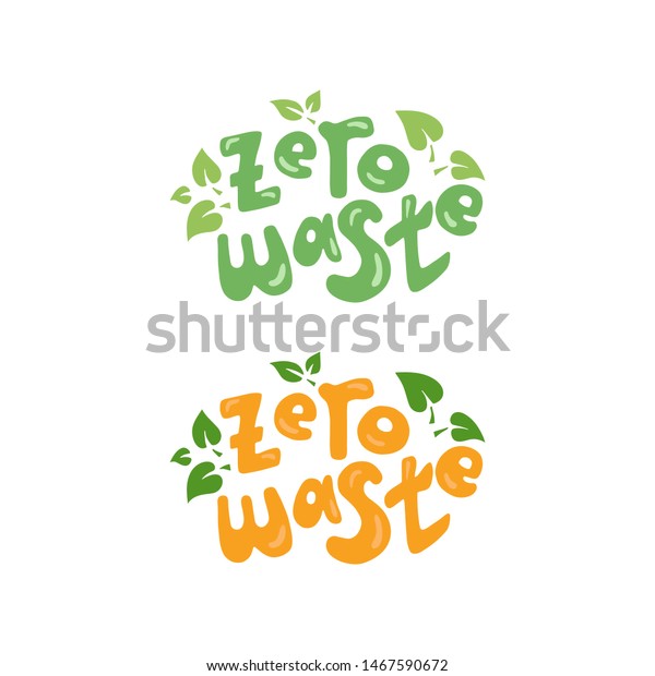 Zero Waste Logo Design Template Handwritten Stock Vector Royalty Free