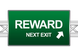 Green Highway Street Sign For Business Concept Present By Reward Next Exit Sign Isolate on White Background