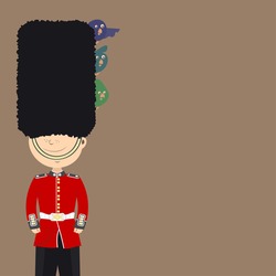 English guard (an Englishman) is on duty. Funny birds sitting in his cap. Background