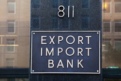 WASHINGTON, DC - JUNE 6: Plaque outside the Export-Import Bank in Washington, DC on June 6, 2015.