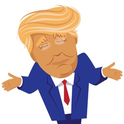 APRIL 27, 2016: Illustrative editorial cartoon of Donald Trump shrugging.