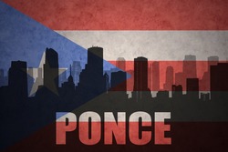 abstract silhouette of the city with text Ponce at the vintage puerto rican flag background