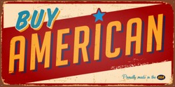Vintage Buy American metal sign - Vector EPS10. Grunge effects can be easily removed