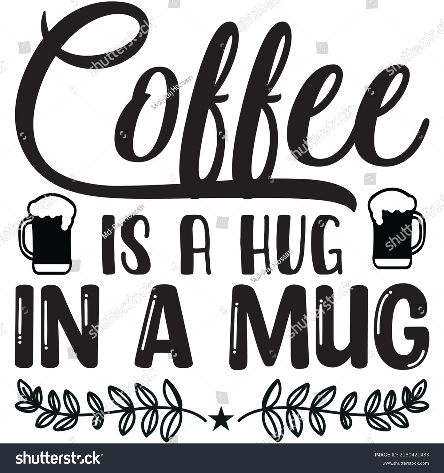 Coffee Hug Mug Tshirt Design Vector Stock Vector Royalty Free