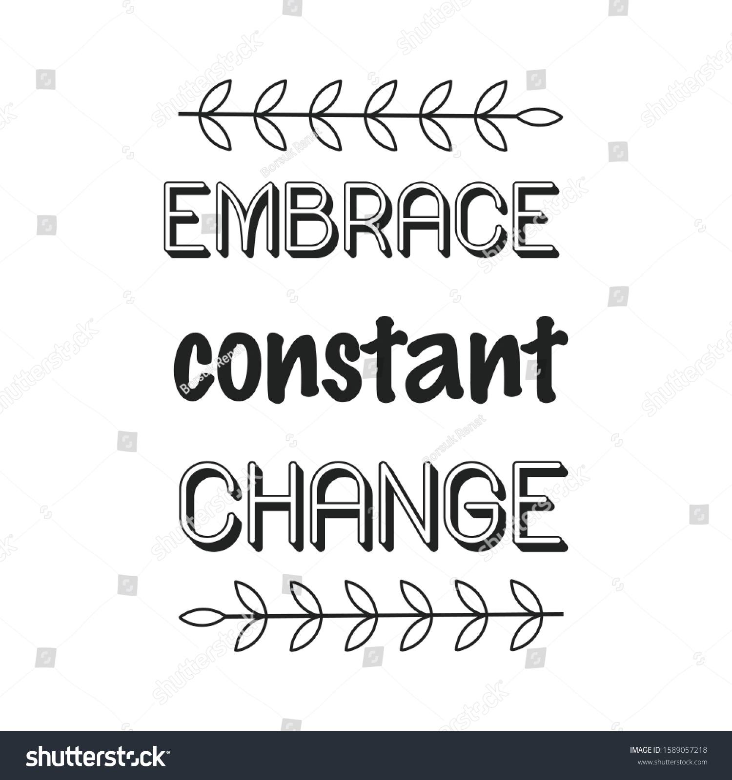 Embrace Constant Change Calligraphy Saying For Royalty Free Stock