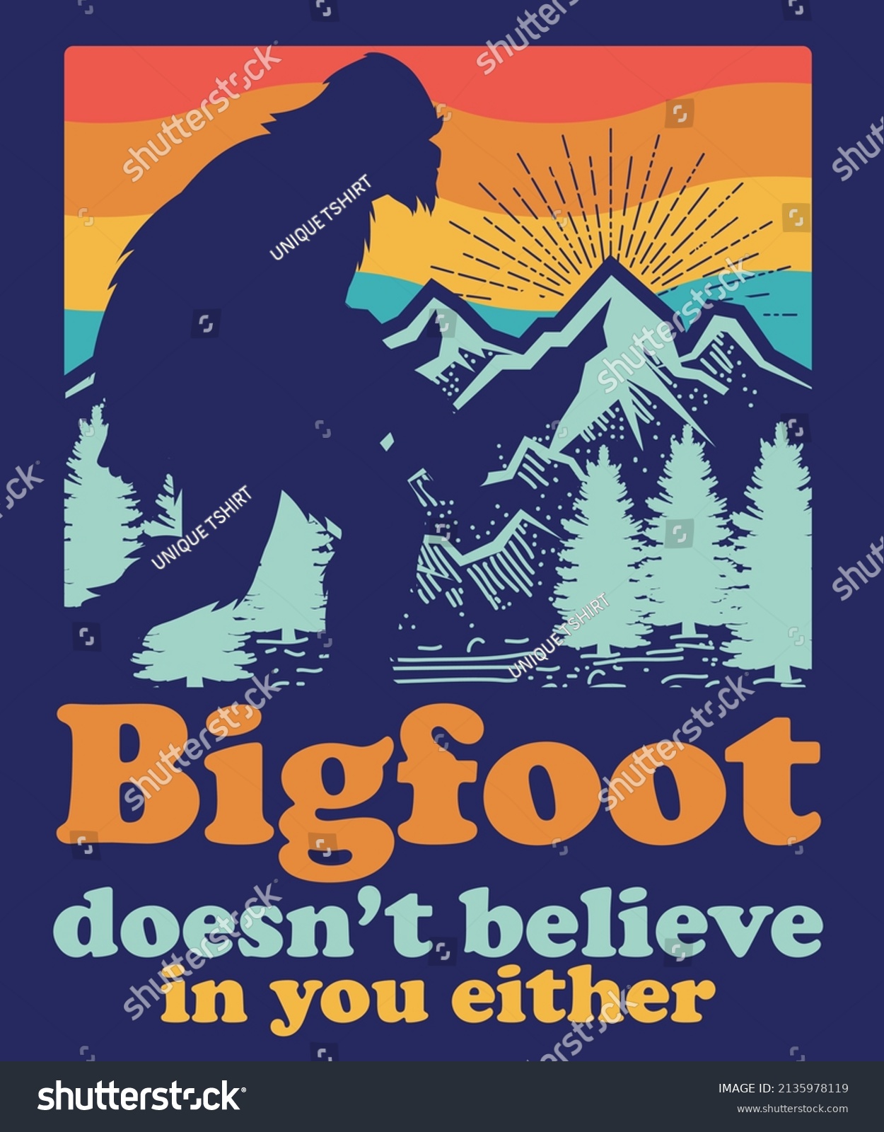 Bigfoot Doesn T Believe In You Either Amazon T Royalty Free Stock