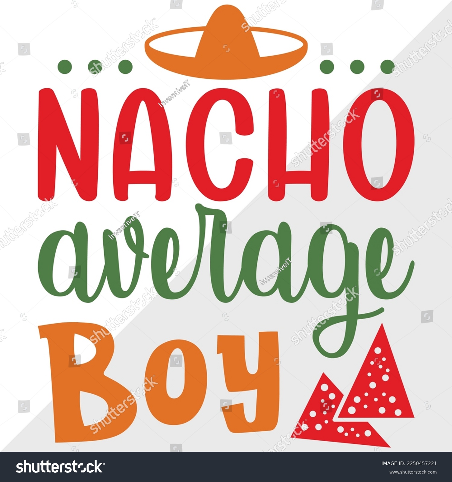 Nacho Average Boy SVG Printable Vector Royalty Free Stock Vector