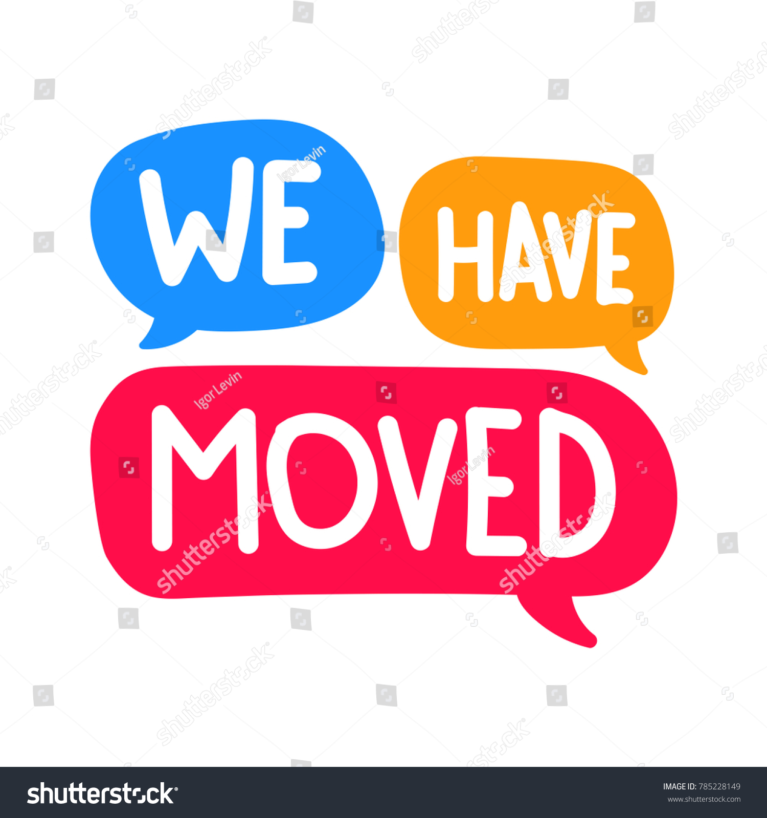 We Have Moved Vector Hand Drawn Speech Bubbles Royalty Free Stock