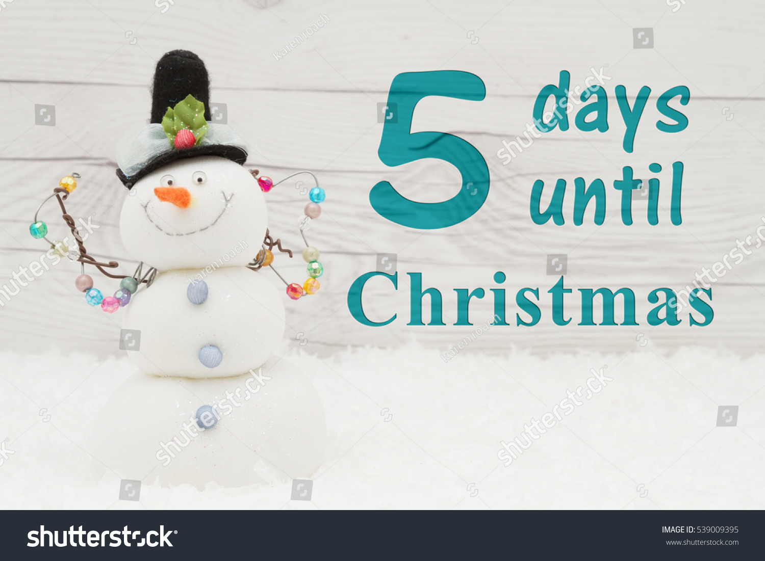 Christmas Countdown Message Some Snow And A Snowman On Weathered Wood With Text 5 Days Until 6314