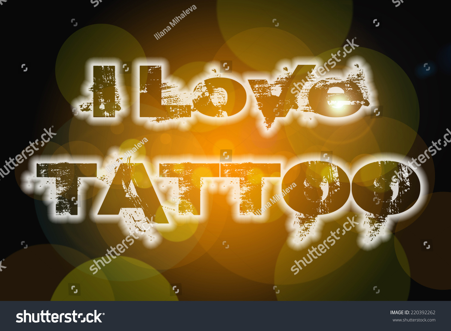I Love Tattoo Concept text on background I Love Tattoo Concept text on background